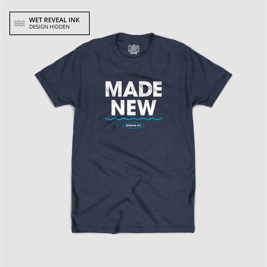 Made New Tee - Water Reveal